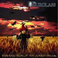 The Hourglass (SYR) : Resurrection of the Horrid Dream